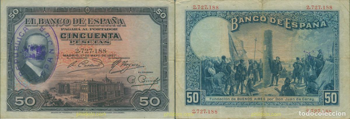 Billetes espa&ntilde;oles: 637 ESPA&Ntilde;A 1927 50 PESETAS 1927 SELLO REPUBLICA