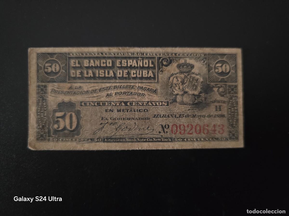 Billetes espa&ntilde;oles: 50 CENTAVOS DE PESO DE 1896.....BANCO DE ESPA&Ntilde;A EN CUBA.....BONITO.....ES EL DE LAS FOTOS