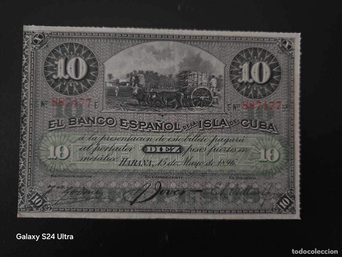 Billetes espa&ntilde;oles: 10 PESOS DE 1896.....BANCO DE ESPA&Ntilde;A EN CUBA.....PRECIOSO......ES EL DE LAS FOTOS