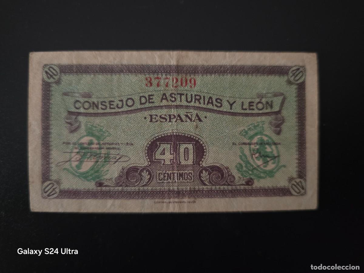 Billetes espa&ntilde;oles: 40 C&Eacute;NTIMOS....CONSEJO DE ASTURIAS Y LE&Oacute;N.......PRECIOSO......ES EL DE LAS FOTOS