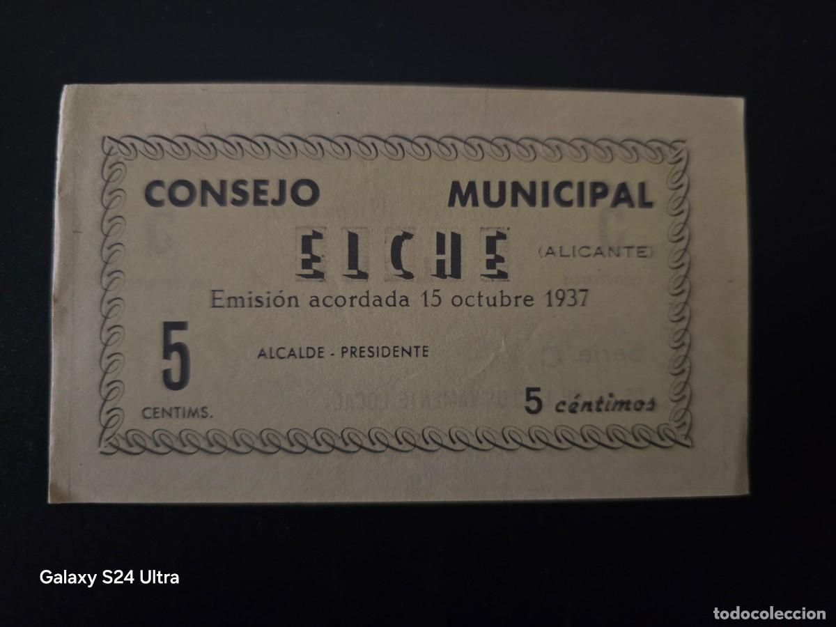 Billetes espa&ntilde;oles: 5 C&Eacute;NTIMOS DE 1937......CONSEJO MUNICIPAL DE ELCHE.....MUY BONITO.....ES EL DE LAS FOTOS