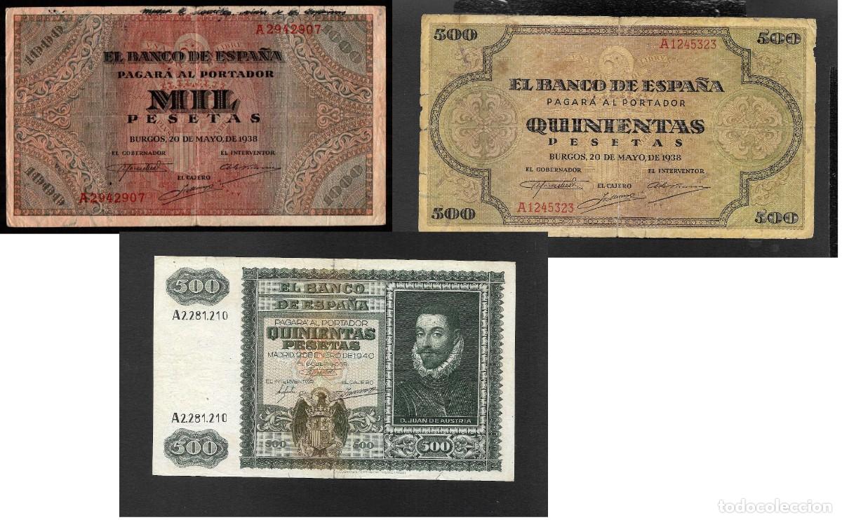 Billetes espa&ntilde;oles: 3 BILLETES (2) 500 PESETA (1) 1000 PESETAS 1938-1940 MBC-