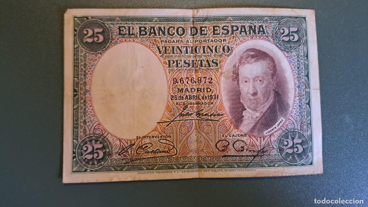 Billetes espa&ntilde;oles: BILLETE DE 25 PESETAS DEL A&Ntilde;O 1931 VICENTE LOPEZ 9676972