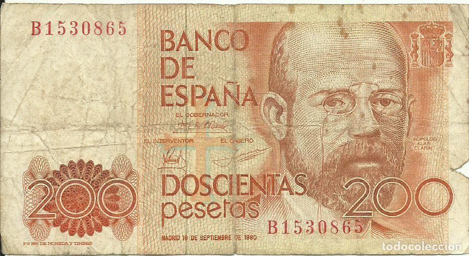 Billetes espa&ntilde;oles: ESPA&Ntilde;A - 200 PESETAS - 1980 - B1530865 - LEOPOLDO ARIAS CLARIN - FOTOS