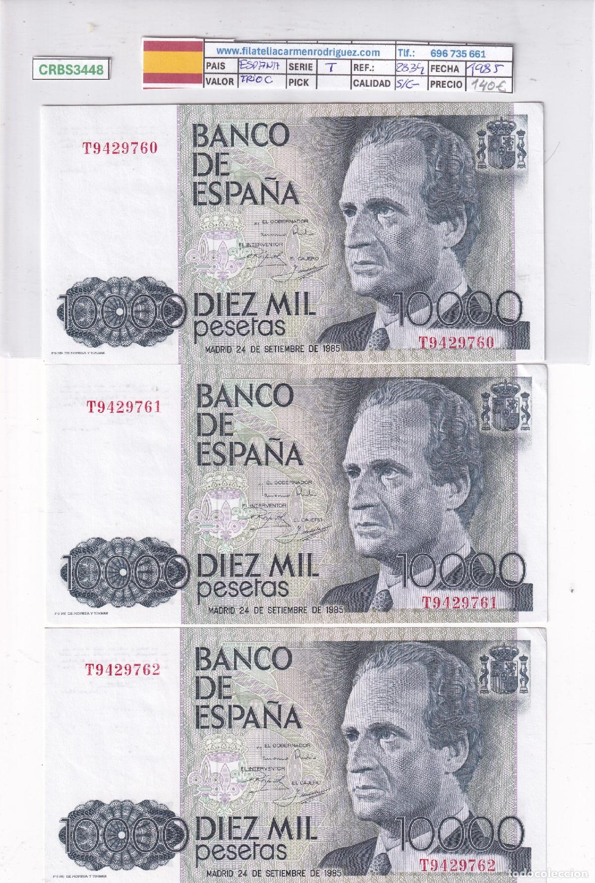 Billetes espa&ntilde;oles: CRBS3448 TRIO CORRELATIVO BILLETES ESPA&Ntilde;A 10000 PESETAS 1985 SERIE T S/C-