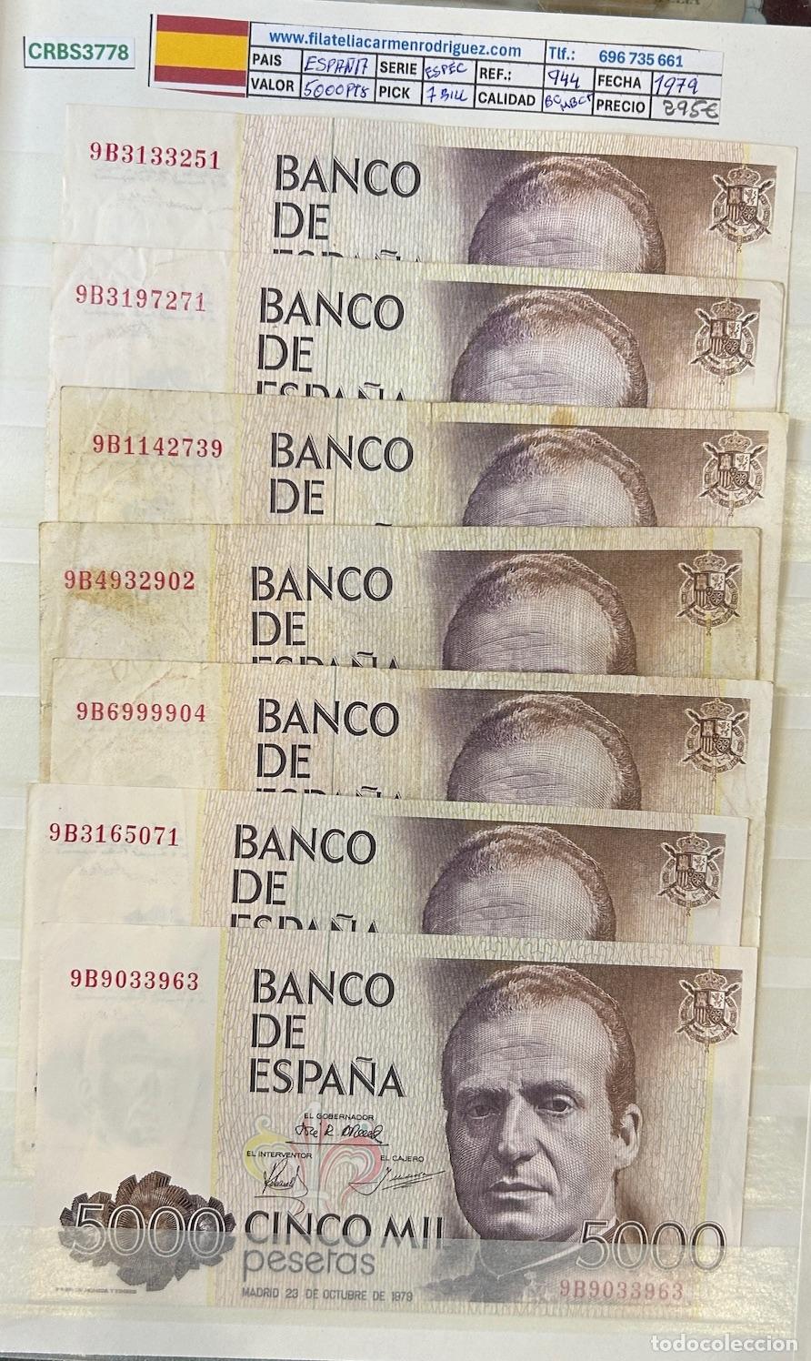 Billets espagnols: CRBS3778 LOTE 7 BILLETES ESPA&Ntilde;A 5000 PESETAS 1979 SERIE 9B BC / MBC+