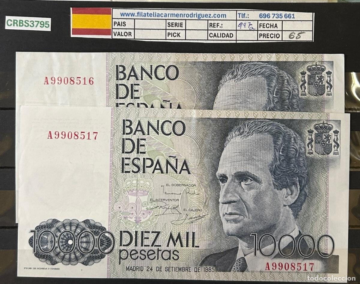Billets espagnols: CRBS3795 PAREJA CORRELATIVA BILLETE ESPA&Ntilde;A 10000 PESETAS 1985 SERIE A MBC