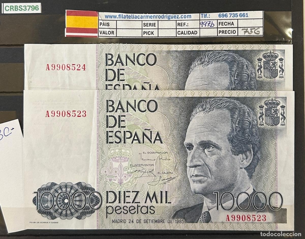 Billets espagnols: CRBS3796 PAREJA CORRELATIVA BILLETE ESPA&Ntilde;A 10000 PESETAS 1985 SERIE A EBC-