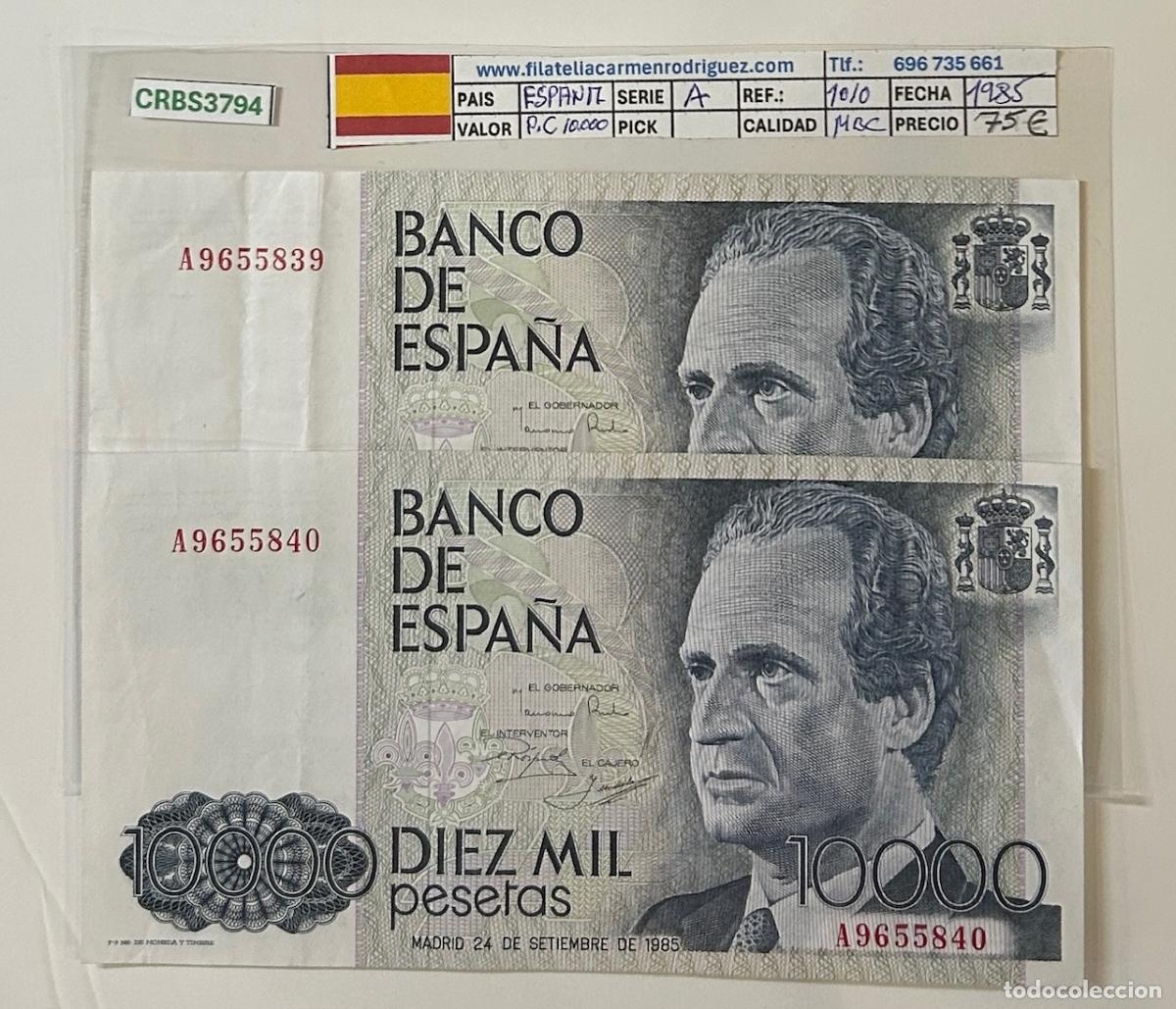 Billetes espa&ntilde;oles: PAREJA CORRELATIVA BILLETE ESPA&Ntilde;A 10000 PESETAS 1985 SERIE A MBC