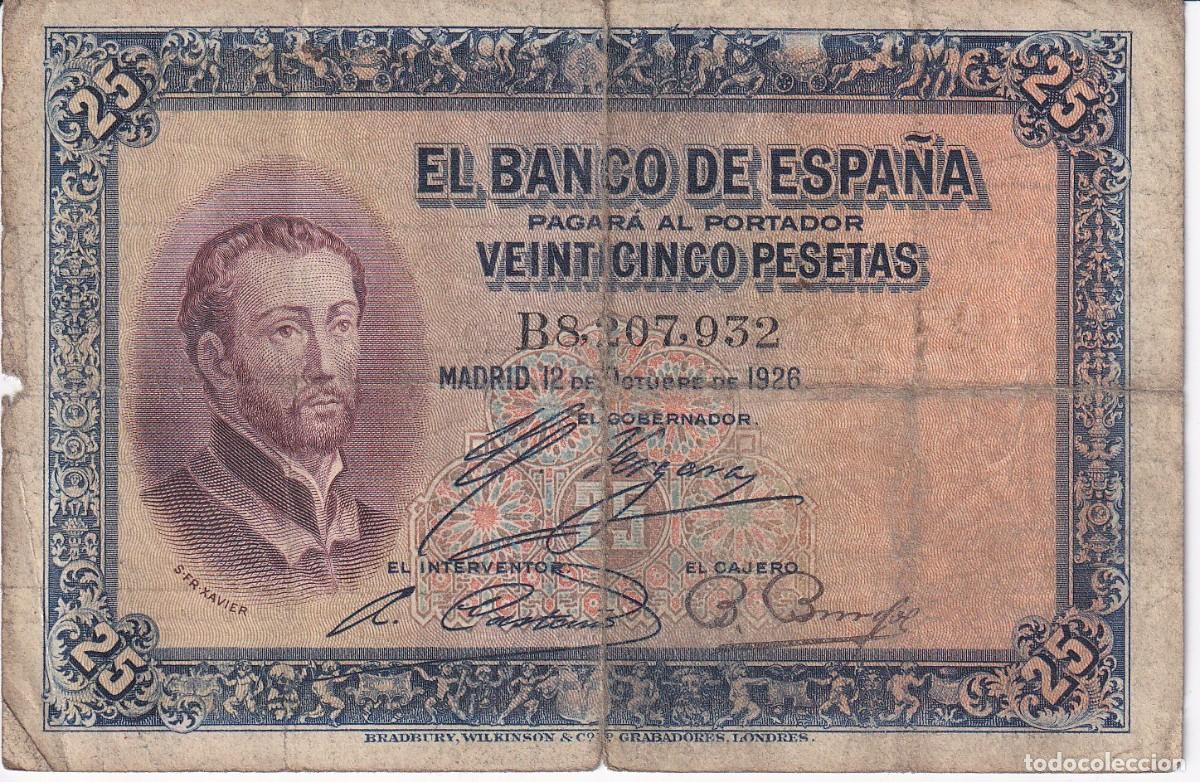 Billets espagnols: BILLETE DE 25 PESETAS DEL A&Ntilde;O 1926 DE S.FCO. XAVIER SERIE B