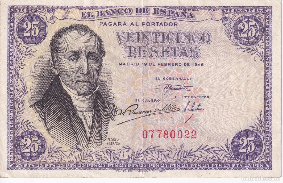 Billetes espa&ntilde;oles: BILLETE DE 25 PESETAS DEL A&Ntilde;O 1946 DE FLOREZ ESTRADA SIN SERIE (DIFICIL)