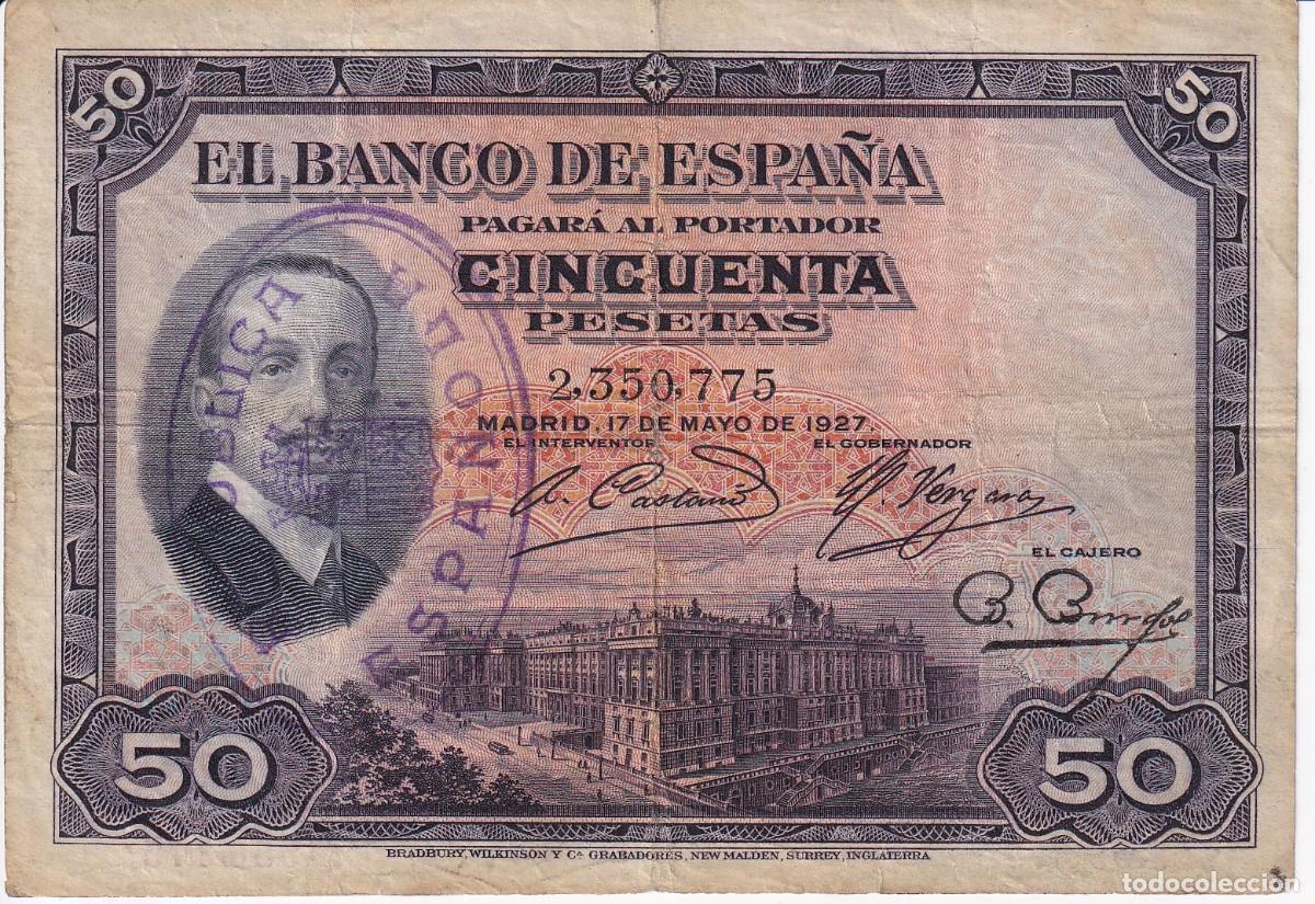 Billets espagnols: BILLETE DE 50 PESETAS DEL A&Ntilde;O 1927 DE ALFONSO XIII CON RESELLO DE LA REPUBLICA ESPA&Ntilde;OLA