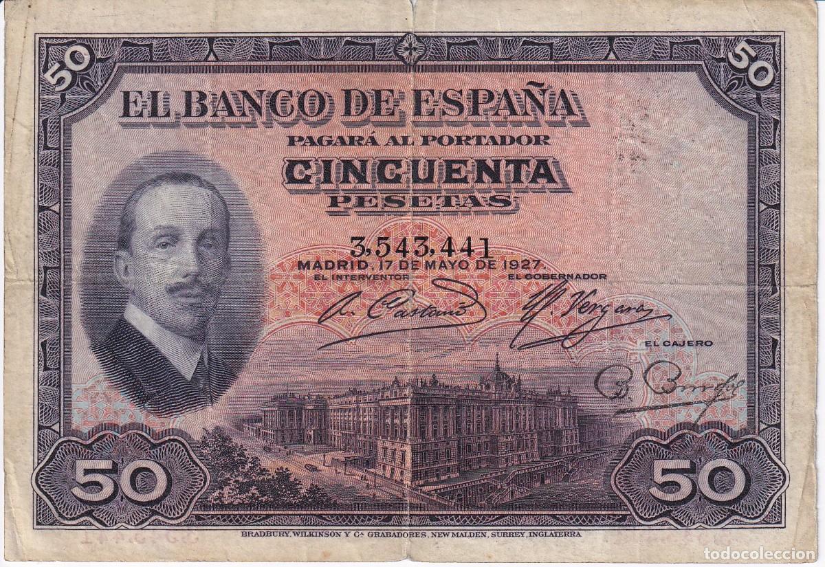 Billets espagnols: BILLETE DE 50 PESETAS DEL A&Ntilde;O 1927 DE ALFONSO XIII SIN RESELLO DE LA REPUBLICA ESPA&Ntilde;OLA