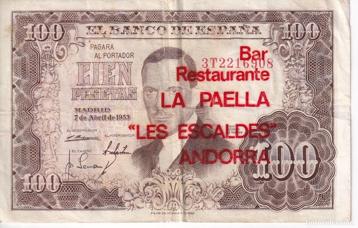Billets espagnols: BILLETE 100 PESETAS A&Ntilde;O 1953 ROMERO DE TORRES CON PUBLICIDAD BAR LA PAELLA DE LES ESCALDES-ANDORRA