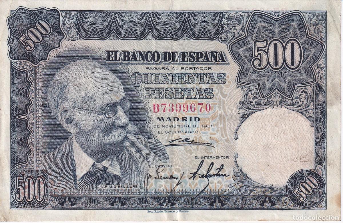 Billets espagnols: BILLETE DE 500 PESETAS DEL A&Ntilde;O 1951 DE MARIANO BENLLIURE SERIE B