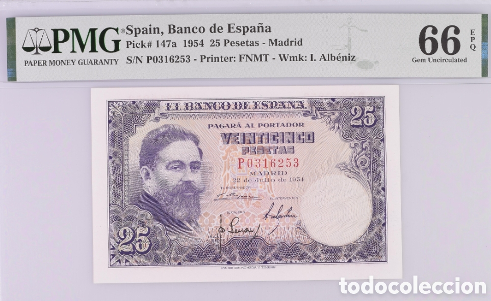 Billetes espa&ntilde;oles: Billete 25 PESETAS 1954 -ISAAC ALB&Eacute;NIZ- PMG 66 EPQ, serie P, &uacute;ltima serie emitida