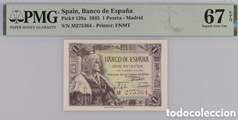 Billetes espa&ntilde;oles: Billete 1 PESETA 1945 -ISABEL LA CAT&Oacute;LICA- PMG 67 EPQ, serie M, &uacute;ltima serie emitida