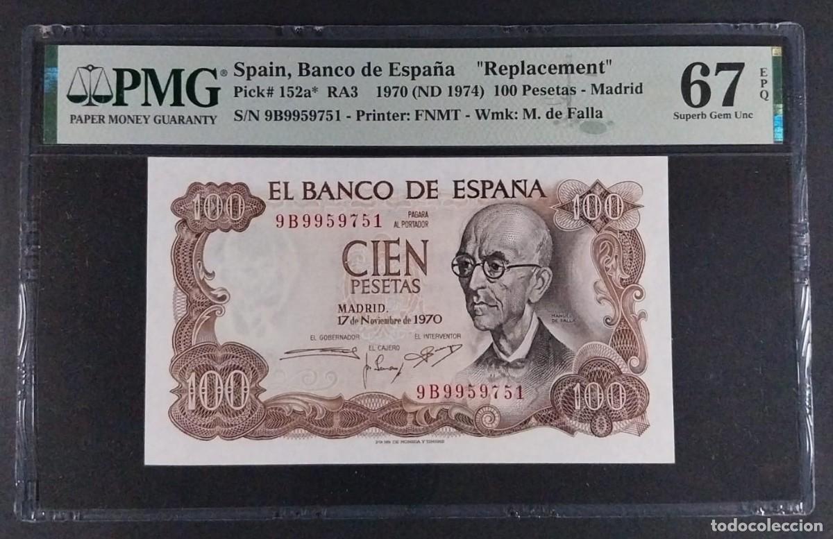 Billetes espa&ntilde;oles: 100 PESETAS 1970 FALLA SERIE 9B (Serie de sustituci&oacute;n) PMG 67 EPQ
