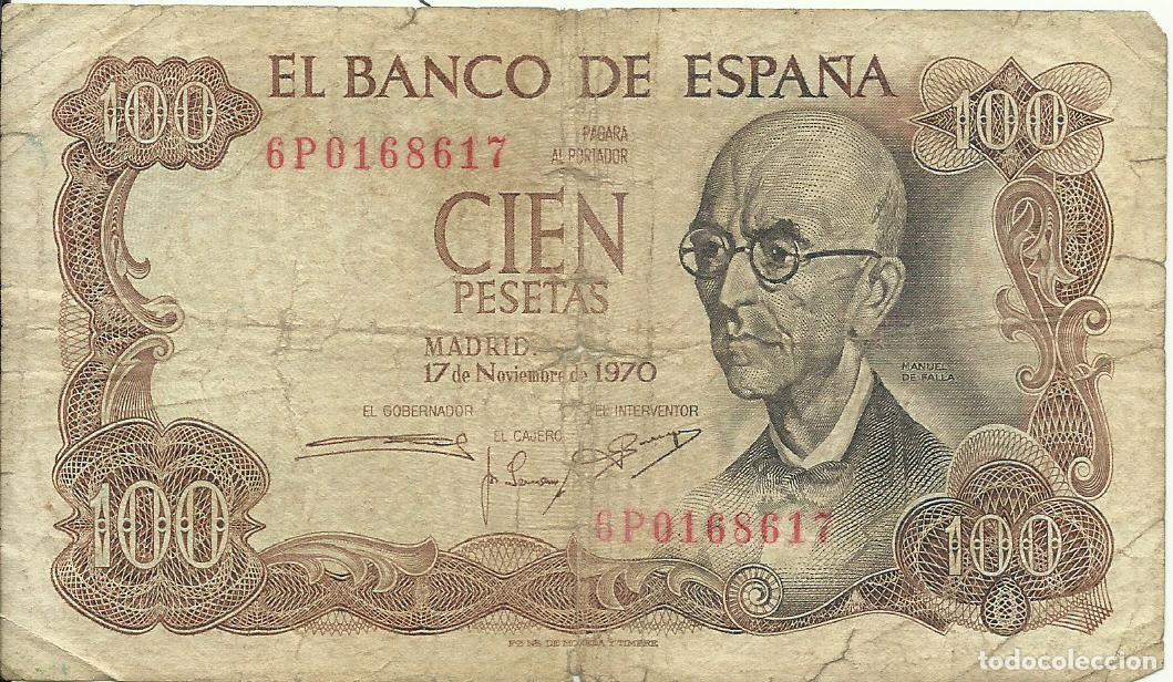 Billetes espa&ntilde;oles: ESPA&Ntilde;A - 100 PESETAS - 1970 - 6P0168617 - MANUEL DE FALLA - FOTOS