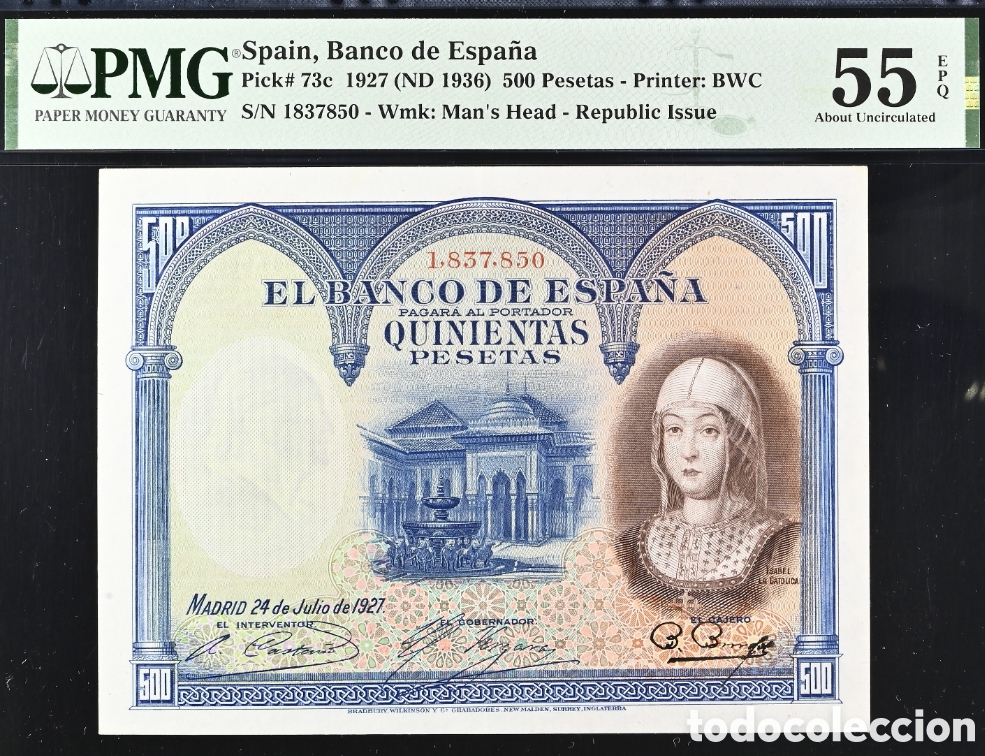 Billetes espa&ntilde;oles: Billete 500 PESETAS 1927 -ISABEL LA CAT&Oacute;LICA- PMG 55 EPQ