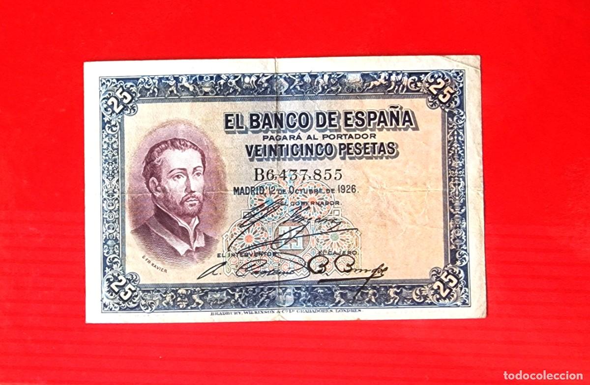 Billetes espa&ntilde;oles: ESPA&Ntilde;A XAVIER MUY BUEN EJEMPLAR |SOLO ACEPTO PAYPAL| BILLETE 25 PESETAS 1926 LEER DESCRIPCION