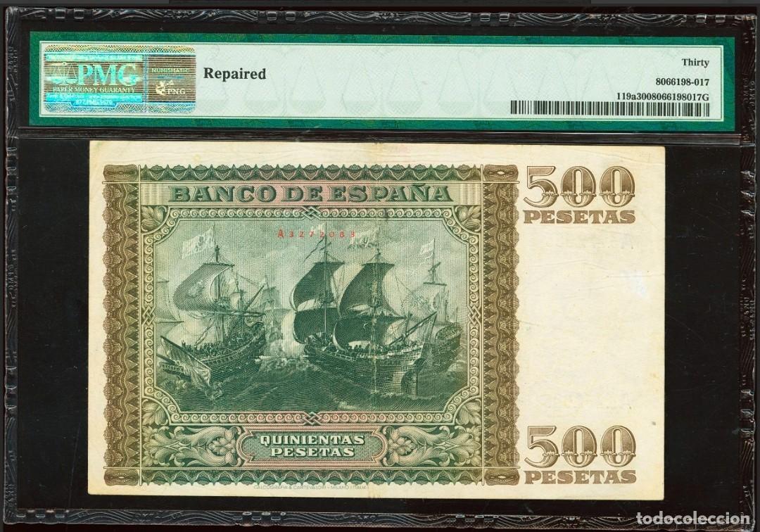 Billetes espa&ntilde;oles: 500 PTAS 1940 PMG 30 - Foto 2