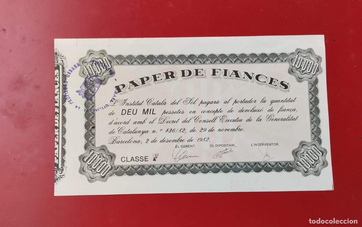 Billetes espa&ntilde;oles: BILLETE PAPEL DE FIANZAS DE 10000 PTS A&Ntilde;O 1982 CLASE , INSTITUT CATALA DEL SOL , MUY BUEN ESTADO