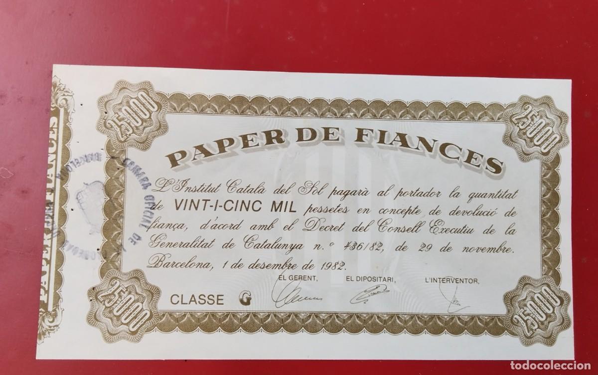 Billetes espa&ntilde;oles: BILLETE PAPEL DE FIANZAS DE 25000 PTS A&Ntilde;O 1982 CLASE G , INSTITUT CATALA DEL SOL ESCUDO GENERALITAT
