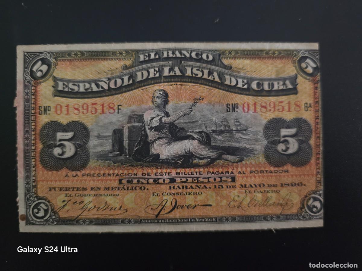 Billetes espa&ntilde;oles: 5 PESOS DE 1896......BANCO DE ESPA&Ntilde;A EN CUBA.... MUY BONITO.....ES EL DE LAS FOTOS