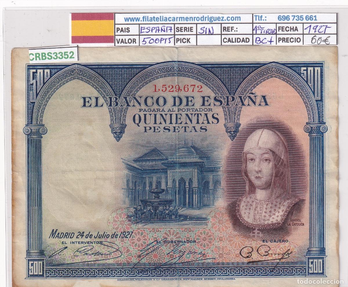 Billetes espa&ntilde;oles: CRBS3352 BILLETE ESPA&Ntilde;A 500 PESETAS 1927 BC+ SIN SERIE