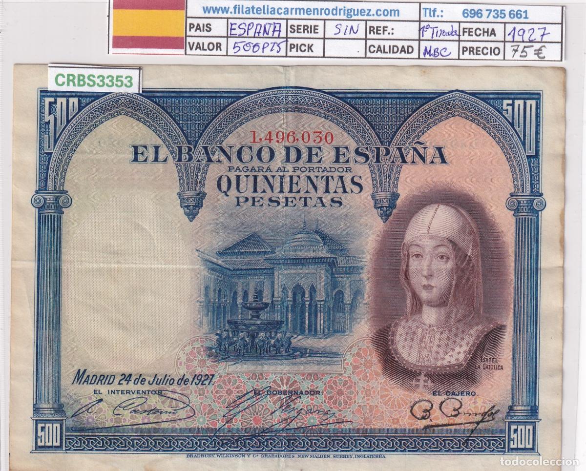 Billetes espa&ntilde;oles: CRBS3353 BILLETE ESPA&Ntilde;A 500 PESETAS 1927 MBC SIN SERIE