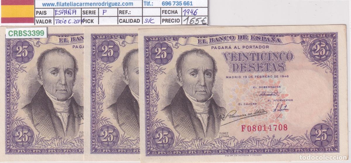 Billetes espa&ntilde;oles: CRBS3399 TRIO CORRELATIVO BILLETES ESPA&Ntilde;A 25 PESETAS 1946 SERIE F SIN CIRCULAR
