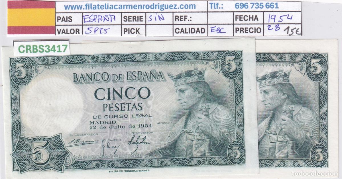 Billetes espa&ntilde;oles: CRBS3417 LOTE 2 BILLETES ESPA&Ntilde;A 5 PESETAS 1954 SIN SERIE EBC