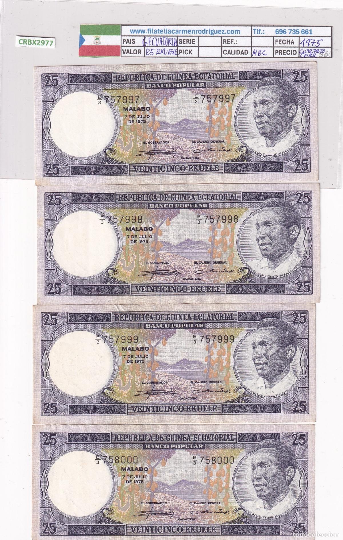 Billetes espa&ntilde;oles: CRBX2977 LOTE 4 BILELTES CORRELATIVO GUINEA ECUATORIAL 25 EKUELE 1975 MBC