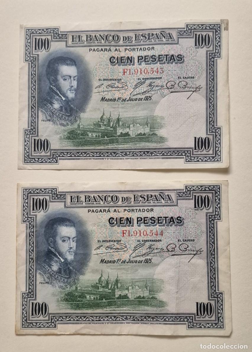Billetes espa&ntilde;oles: PAREJA CORRELATIVA - 2 Billetes de 100 Pesetas 1925 (Felipe II) - N&uacute;meros Seguidos