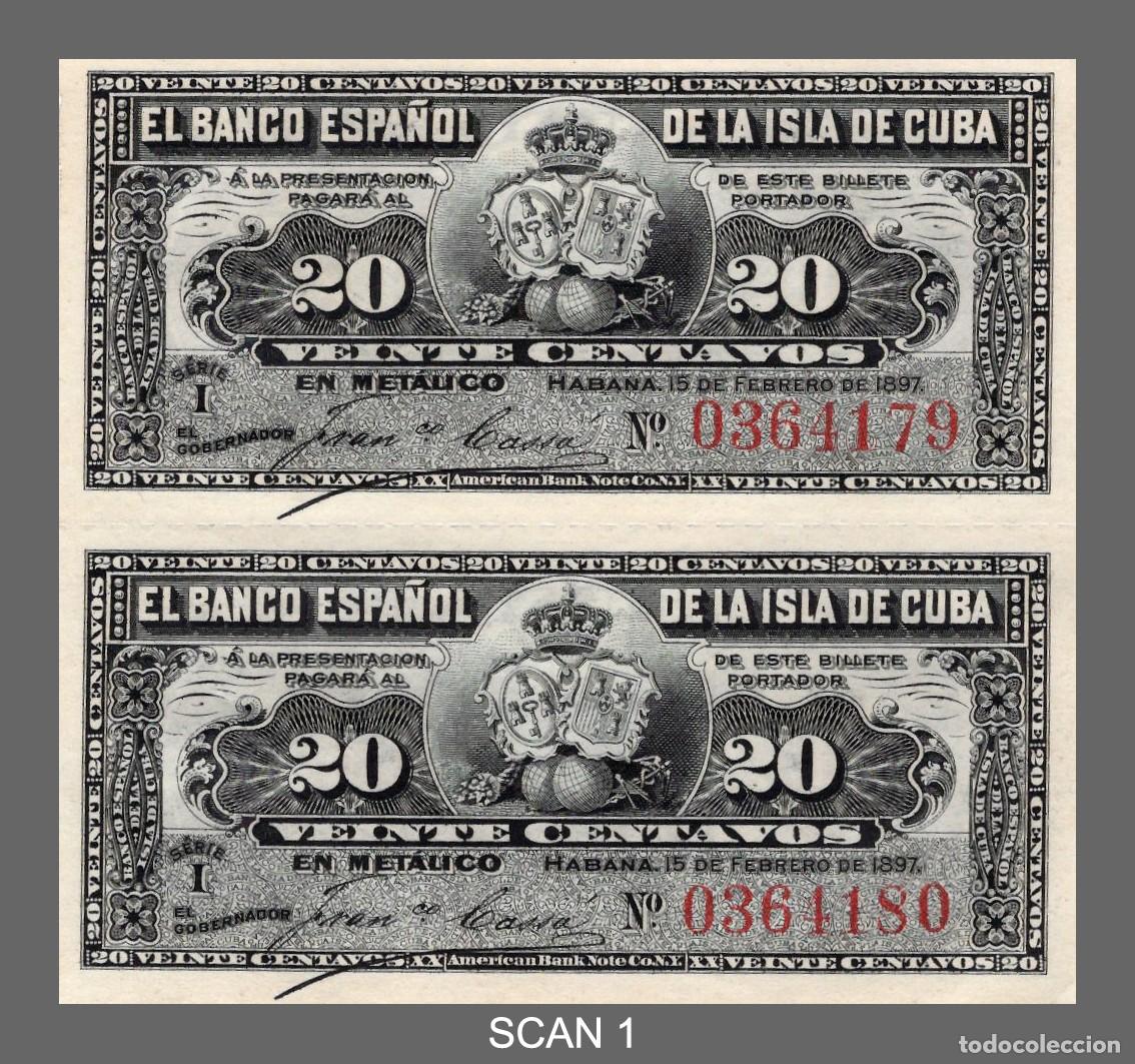 Billetes espa&ntilde;oles: El Banco Espa&ntilde;ol de la Isla de Cuba - 20 centavos (2 billetes sin cortar) N&ordm; 0364179/80
