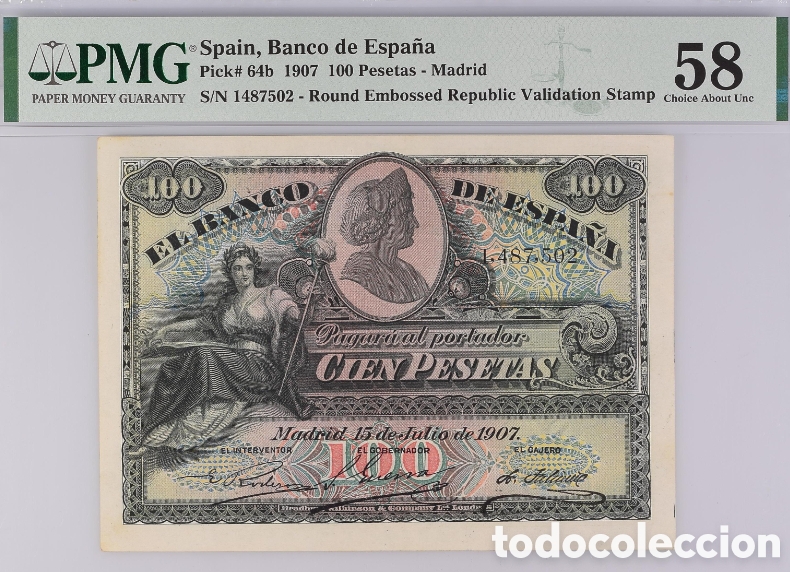 Billetes espa&ntilde;oles: Billete 100 PESETAS Julio 1907 -SELO SECO- PMG 58, Pick 64b