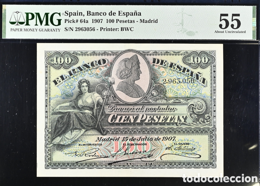 Billetes espa&ntilde;oles: Billete 100 PESETAS Julio 1907 PMG 55, Pick 64a