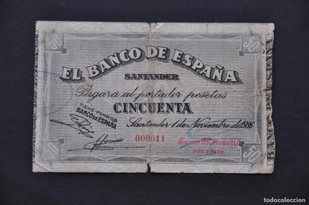 Billetes espa&ntilde;oles: BANCO DE ESPA&Ntilde;A SANTANDER - 50 PESETAS 1936 - N&Uacute;MERO 000611 - FIRMA DEL BANCO MERCANTIL