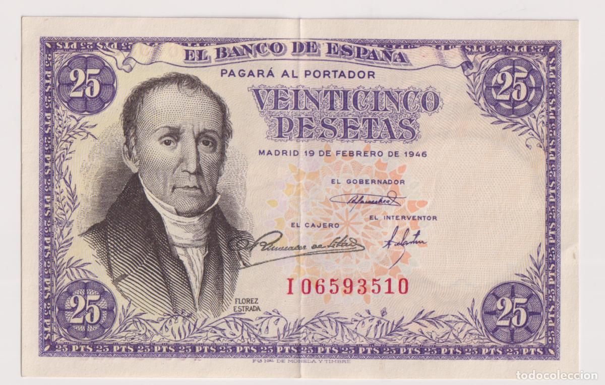 Billetes espa&ntilde;oles: ESPA&Ntilde;A EDIFIL 420 a 25 PTAS 19 DE FEBRERO 1946 &rdquo; ALVAR0 FLORES ESTRADA &rdquo;