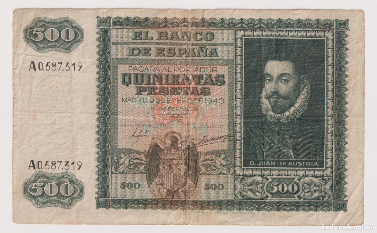 Billetes espa&ntilde;oles: ESPA&Ntilde;A EDIFIL 439 , 500 PTAS 9 ENERO 1940 &rdquo; JUAN DE AUSTRIA &rdquo;