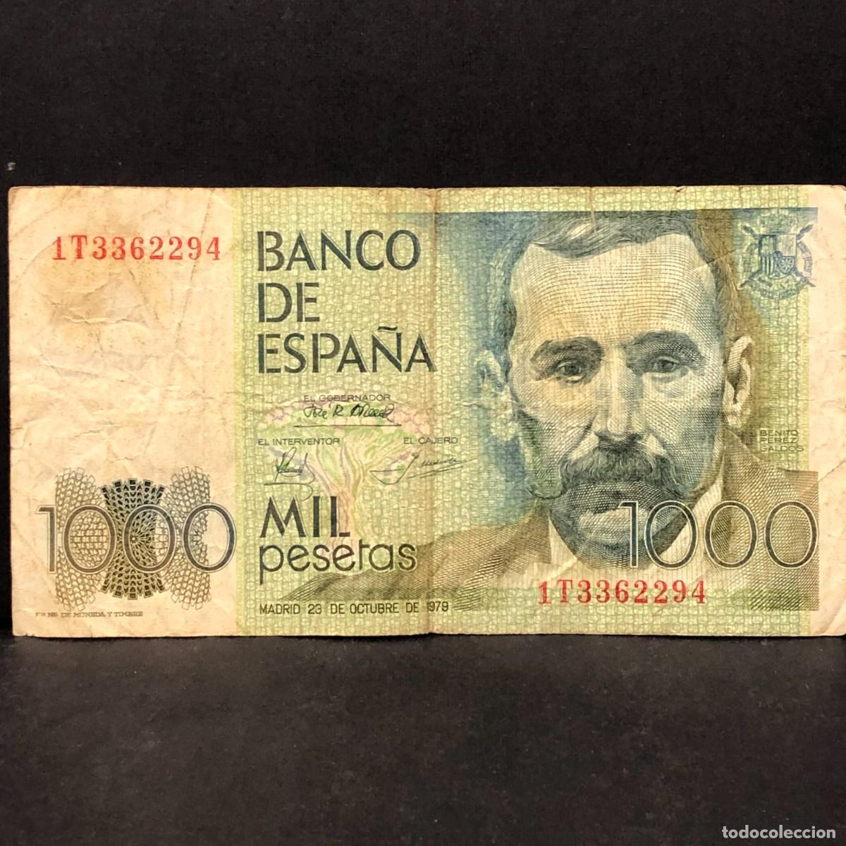 Billetes espa&ntilde;oles: BILLETE - MIL PESETAS - 1000 PTAS - 1979 - BENITO PEREZ GALD&Oacute;S - BANCO DE ESPA&Ntilde;A / 122