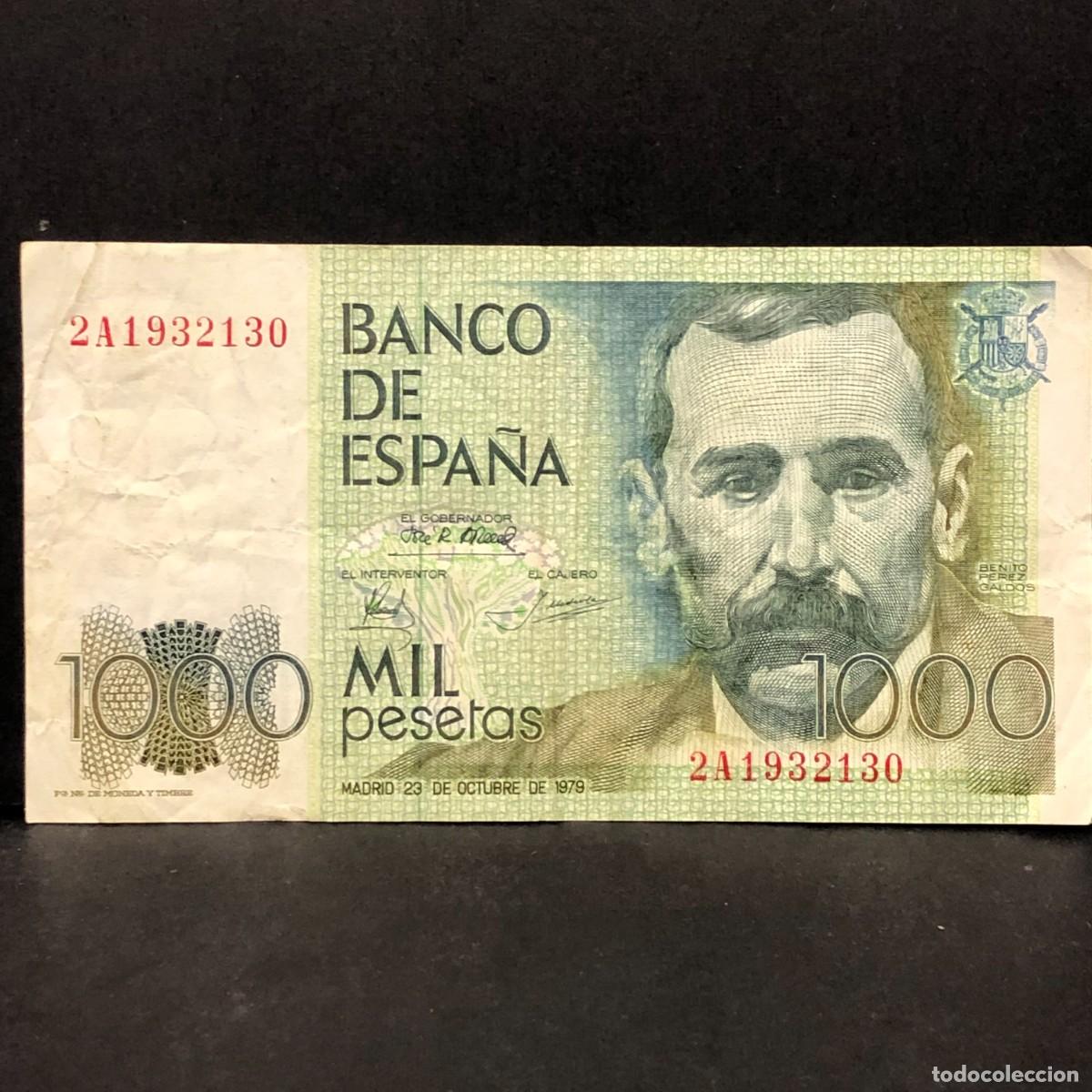 Billetes espa&ntilde;oles: BILLETE - MIL PESETAS - 1000 PTAS - 1979 - BENITO PEREZ GALD&Oacute;S - BANCO DE ESPA&Ntilde;A / 137