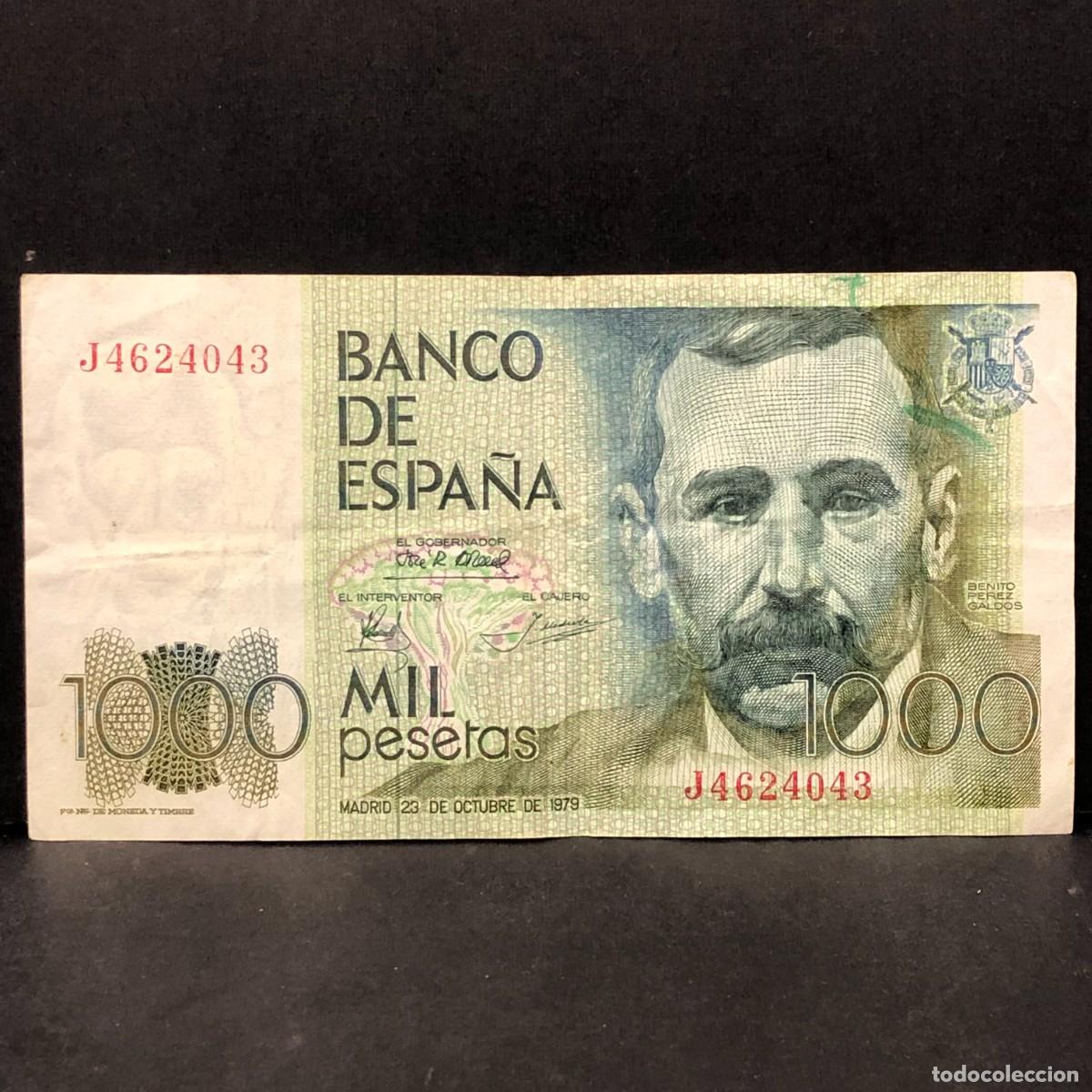 Billetes espa&ntilde;oles: BILLETE - MIL PESETAS - 1000 PTAS - 1979 - BENITO PEREZ GALD&Oacute;S - BANCO DE ESPA&Ntilde;A / 152