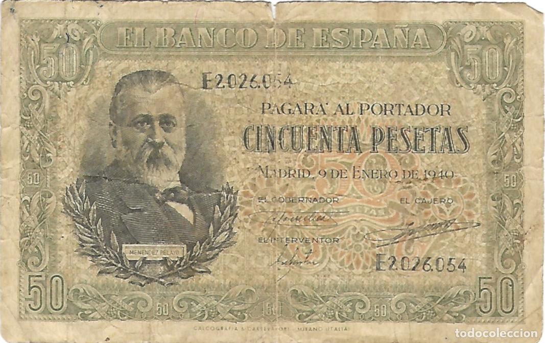 Billetes espa&ntilde;oles: Billete de 50 Pesetas 1940 &ndash; Men&eacute;ndez Pelayo &ndash; Serie E &ndash; E 2.026.054