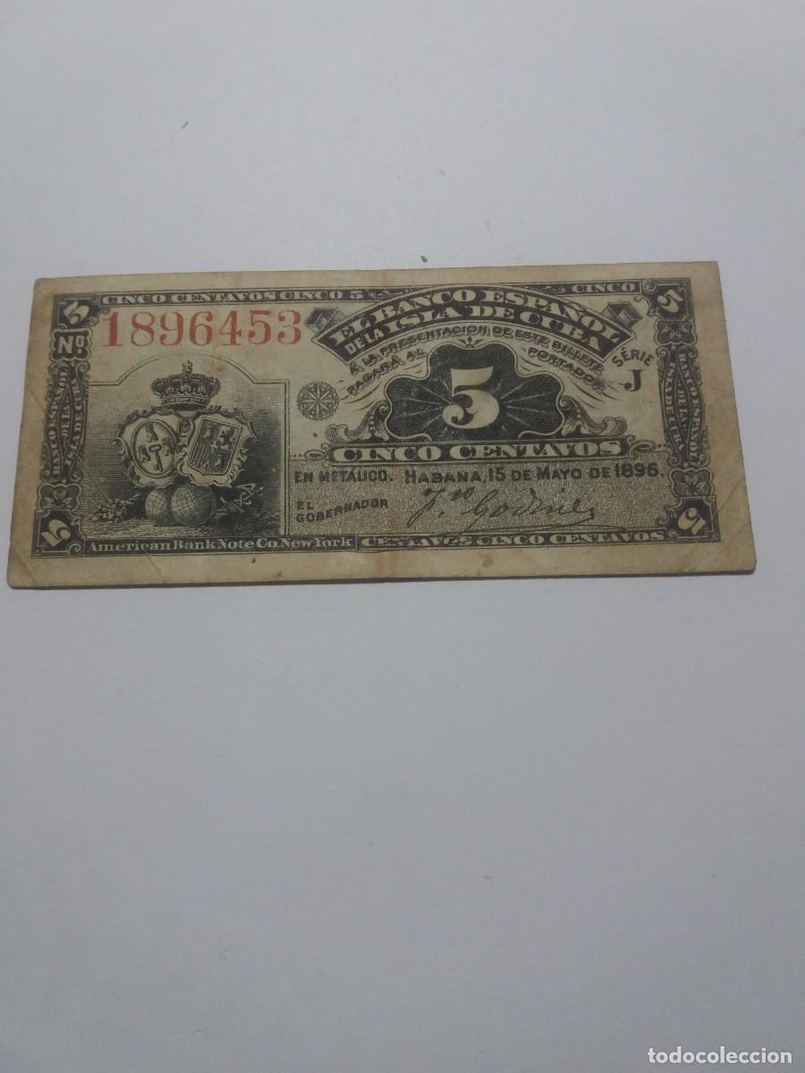 Billetes espa&ntilde;oles: Billete 5 Centavos Banco Espa&ntilde;ol ISLA de CUBA 15 Mayo 1896
