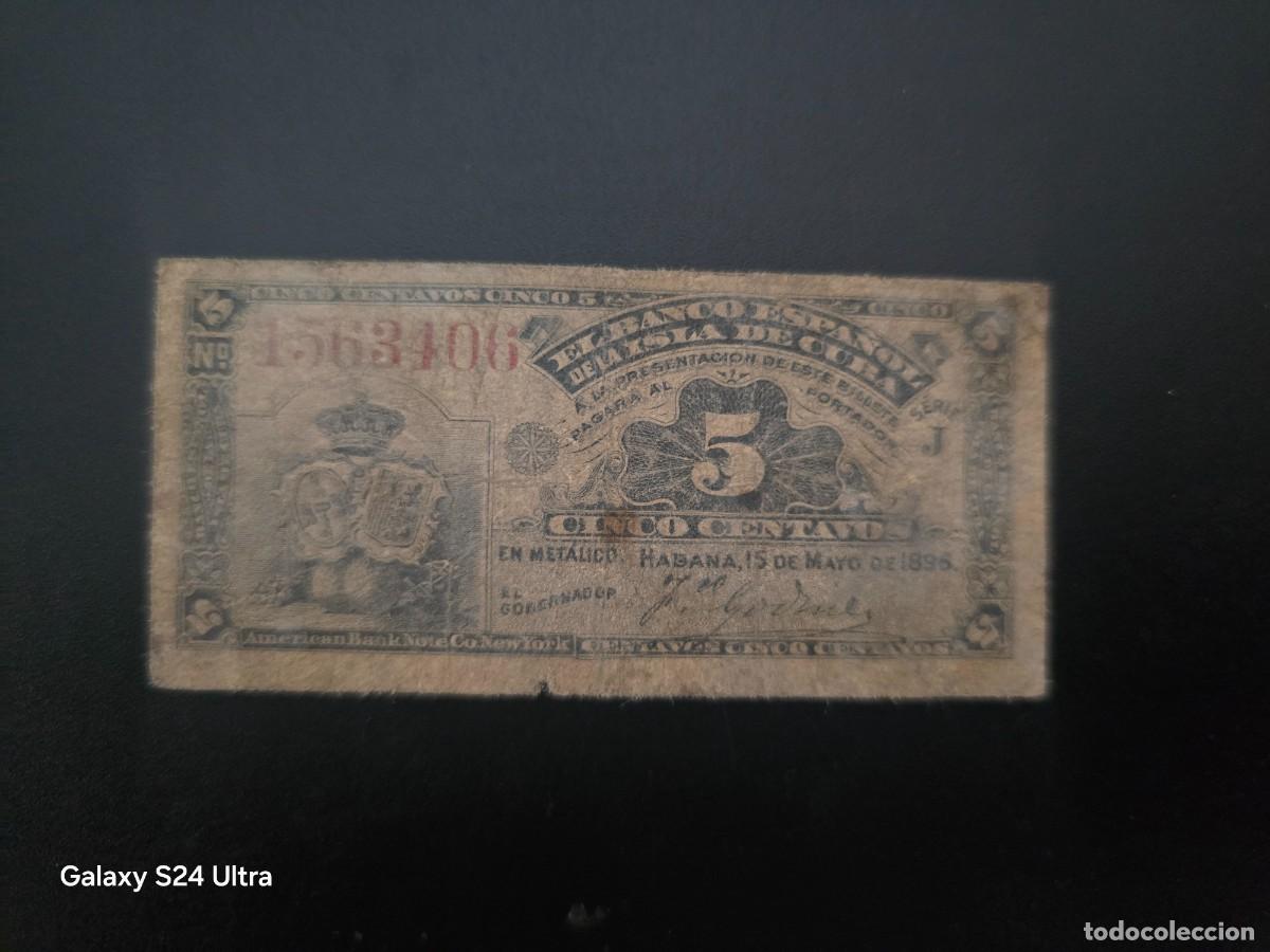 Billetes espa&ntilde;oles: 5 CENTAVOS DE PESO DE 1896.....BANCO DE ESPA&Ntilde;A EN CUBA... MUY ESCASO.....ES EL DE LAS FOTOS
