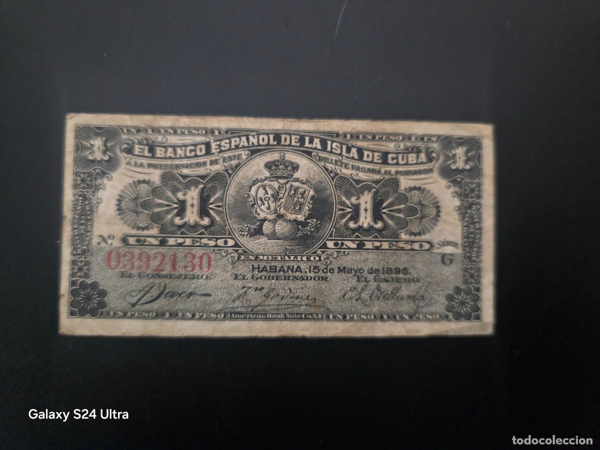 Billetes espa&ntilde;oles: 1 PESO DE 1896.....BANCO DE ESPA&Ntilde;A EN CUBA..... MUY BONITO.....ES EL DE LAS FOTOS