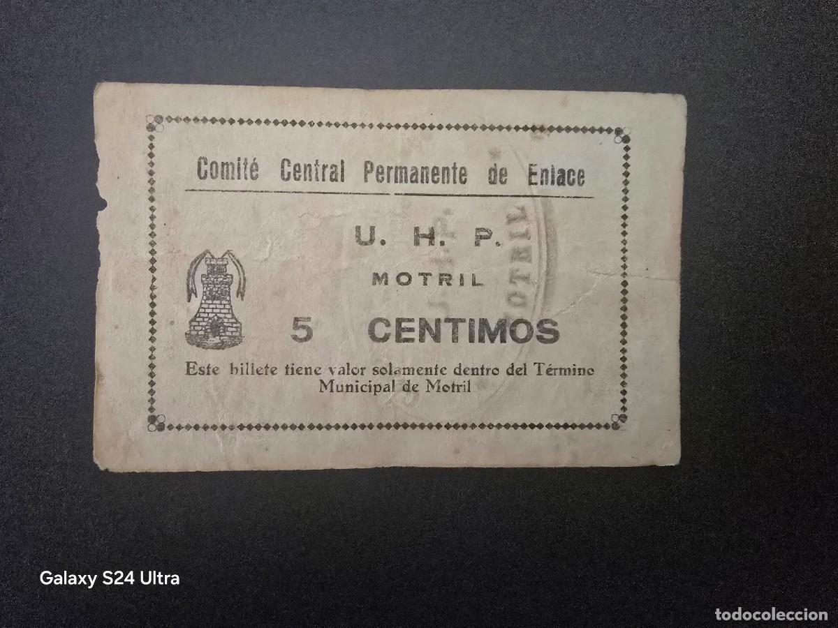 Billetes espa&ntilde;oles: 5 C&Eacute;NTIMOS.....COMITE DE ENLACE....U.H.P.....MOTRIL.....BONITO Y ESCASO .....ES EL DE LAS FOTOS