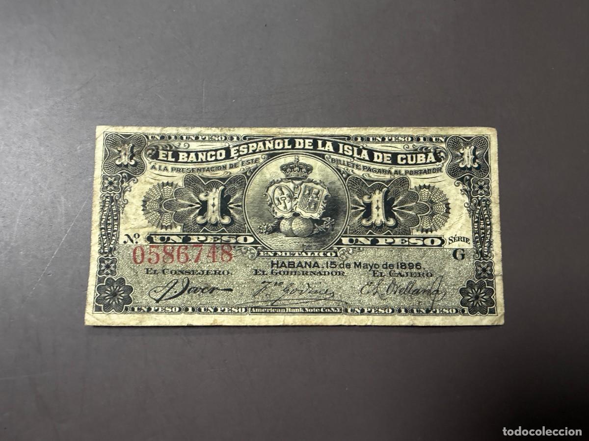 Billetes espa&ntilde;oles: BILLETE 1 PESO BANCO ESPA&Ntilde;OL DE LA ISLA DE CUBA &ndash; SERIE G N&ordm; 0586748 &ndash; HABANA 1896